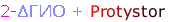 2-ΔГИО + Protystor